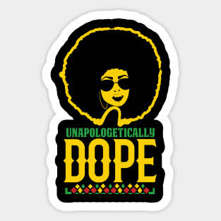 Unapologetically Dope Black History Month African American Sticker